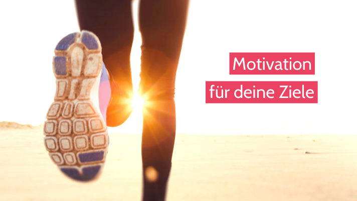 Wie finde ich Motivation für meine Ziele? - Dr. Johanna ...